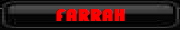 FARRAH FARRAH